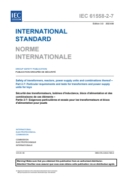 IEC 61558-2-7:2023 - Safety of transformers, reactors, power supply units and combinations thereof - Part 2-7: Particular requirements and tests for transformers and power supply units for toys
Released:6/23/2023
Isbn:9782832270899 - Page 3 preview