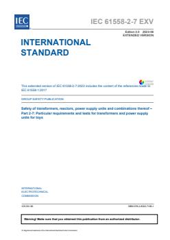 IEC 61558-2-7:2023 EXV - Safety of transformers, reactors, power supply units and combinations thereof - Part 2-7: Particular requirements and tests for transformers and power supply units for toys
Released:6/23/2023 - Page 3 preview