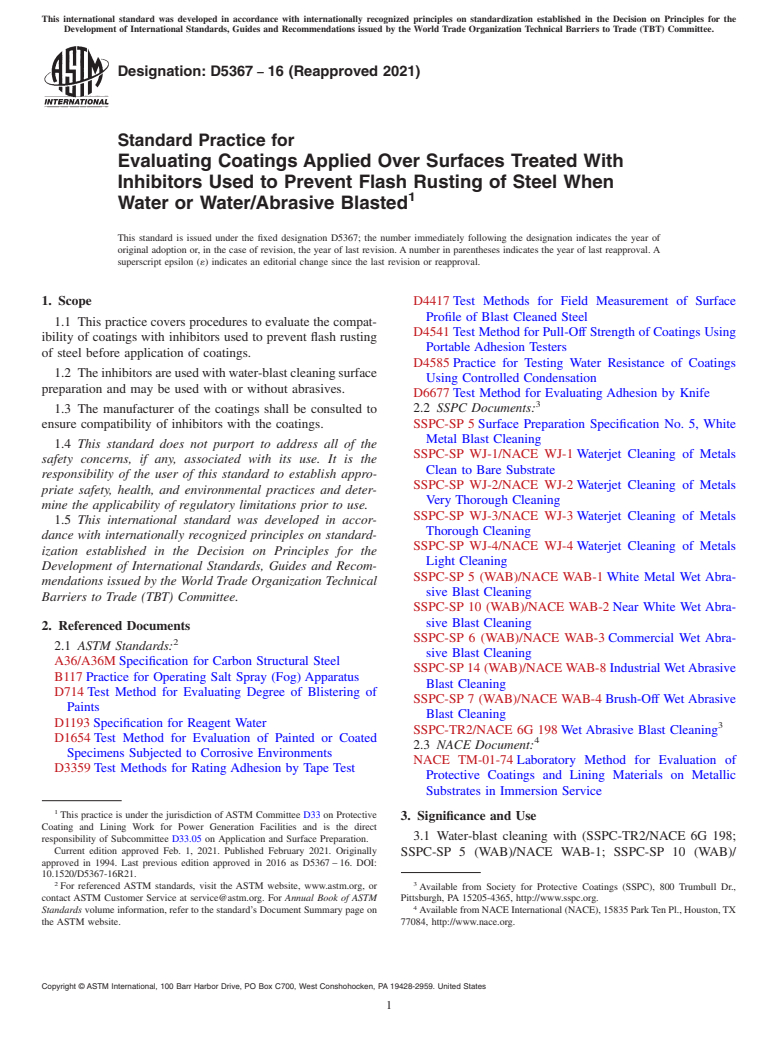 ASTM D5367-16(2021) - Standard Practice for Evaluating Coatings Applied Over Surfaces Treated With Inhibitors  Used    to Prevent Flash Rusting of Steel When Water or Water/Abrasive  Blasted