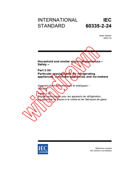 IEC 60335-2-24:2002 - Household and similar electrical appliances - Safety - Part 2-24: Particular requirements for refrigerating appliances, ice-cream appliances and ice-makers
Released:10/29/2002
Isbn:2831866138 - Page 1 preview