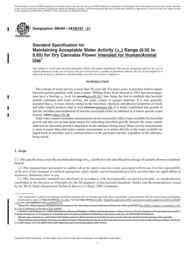 REDLINE ASTM D8197-21 - Standard Specification for Maintaining Acceptable Water Activity (<emph type="ital">a<inf  >w</inf></emph>) Range (0.55 to 0.65) for Dry Cannabis Flower Intended  for Human/Animal Use