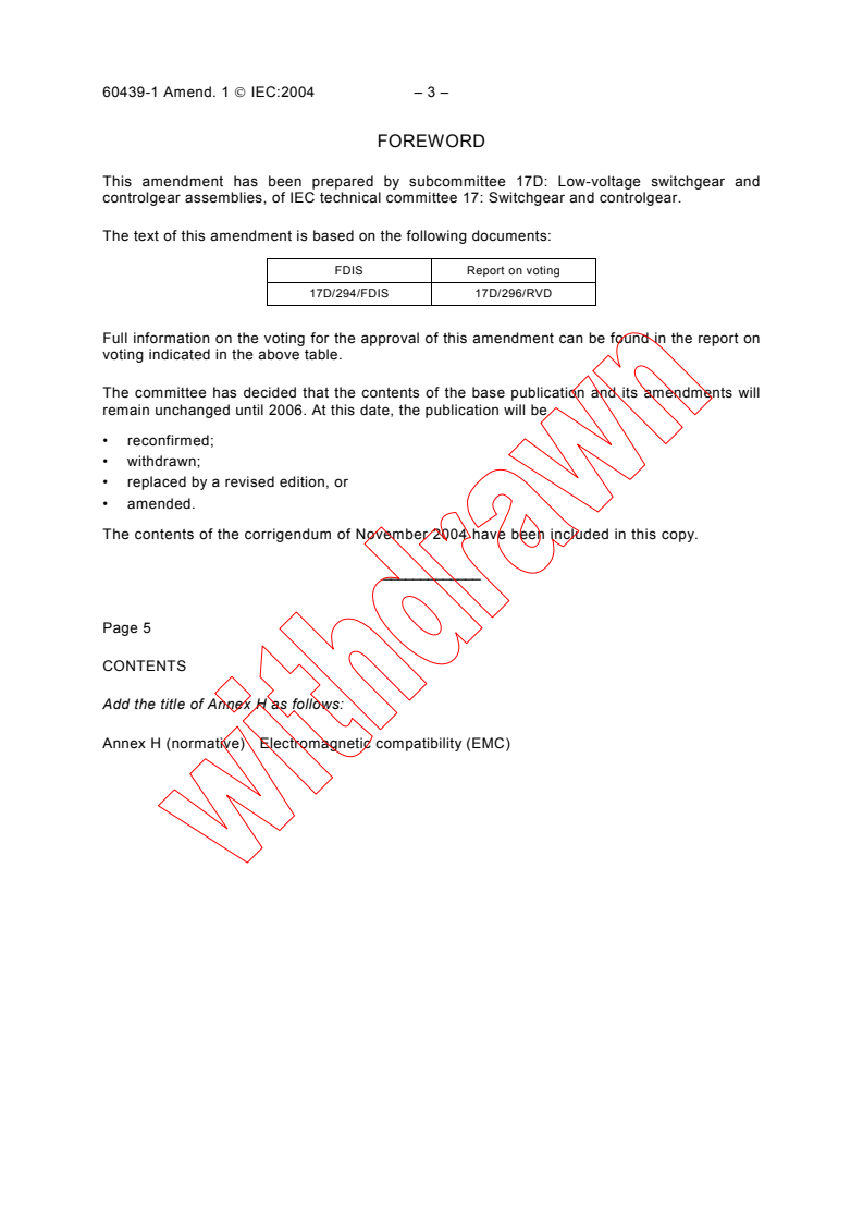 IEC 60439-1:1999/AMD1:2004 - Amendment 1 - Low-voltage switchgear and controlgear assemblies - Part 1: Type-tested and partially type-tested assemblies
Released:1/26/2004
Isbn:2831873940