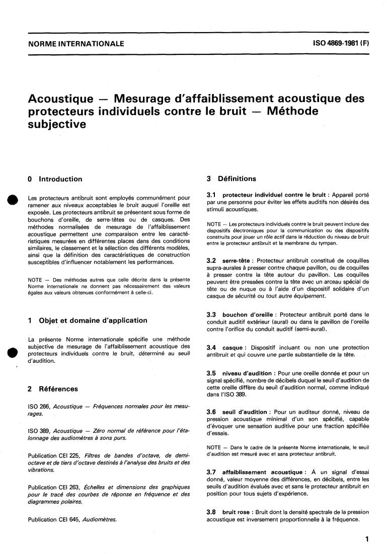ISO 4869:1981 - Acoustics — Measurement of sound attenuation of hearing protectors — Subjective method
Released:12/1/1981