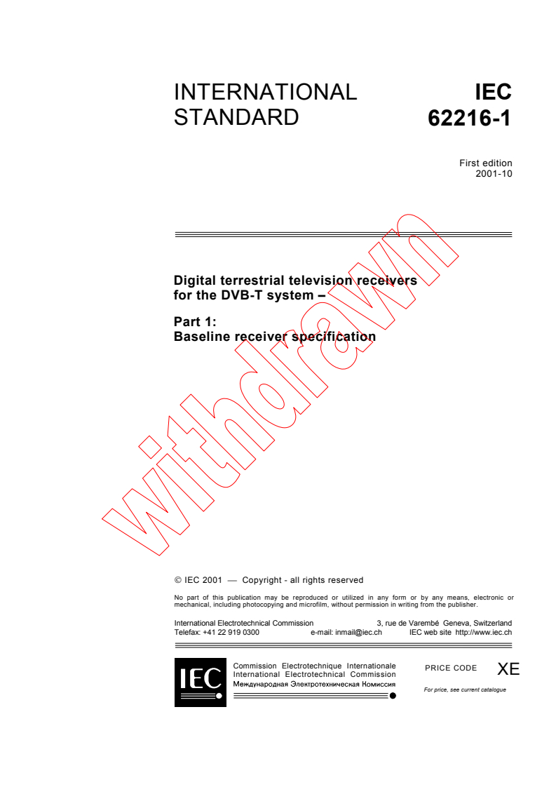 IEC 62216-1:2001 - Digital terrestrial television receivers for the DVB-T system - Part 1: Baseline receiver specification
Released:10/31/2001
Isbn:2831860695