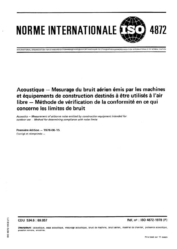 ISO 4872:1978 - Acoustique -- Mesure du bruit aérien émis par les engins de construction destinés a etre utilisés a l'air libre  -- Méthode de vérification de la conformité en ce qui concerne les limites de bruit