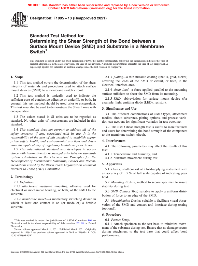 ASTM F1995-13(2021) - Standard Test Method for  Determining the Shear Strength of the Bond between a Surface  Mount Device (SMD) and Substrate in a Membrane Switch (Withdrawn 2023)