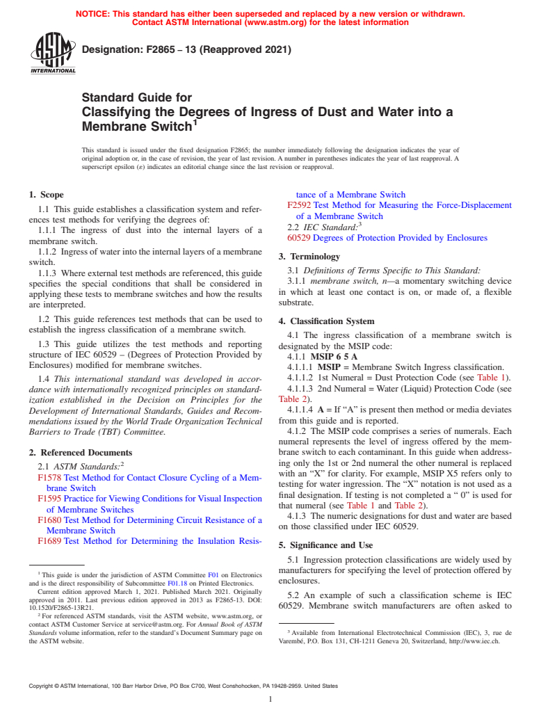 ASTM F2865-13(2021) - Standard Guide for  Classifying the Degrees of Ingress of Dust and Water into a  Membrane Switch (Withdrawn 2023)