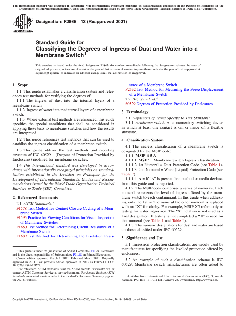 ASTM F2865-13(2021) - Standard Guide for  Classifying the Degrees of Ingress of Dust and Water into a  Membrane Switch