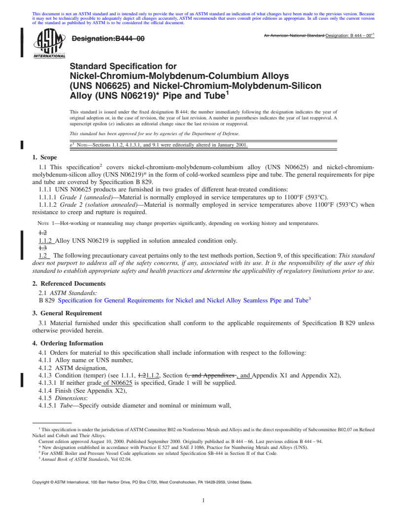 REDLINE ASTM B444-00e1 - Standard Specification for Nickel-Chromium-Molybdenum-Columbium Alloys (UNS N06625) and Nickel-Chromium-Molybdenum-Silicon Alloy (UNS N06219)* Pipe and Tube