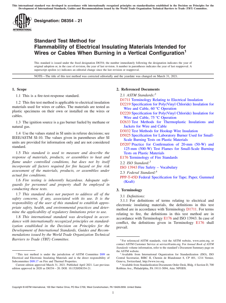 ASTM D8354-21 - Standard Test Method for Flammability of Electrical Insulating Materials Intended for  Wires or Cables When Burning in a Vertical Configuration