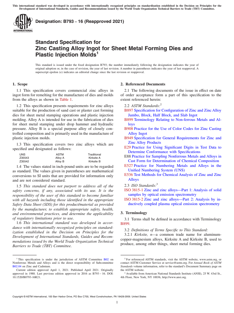 ASTM B793-16(2021) - Standard Specification for Zinc Casting Alloy Ingot for Sheet Metal Forming Dies and Plastic   Injection   Molds