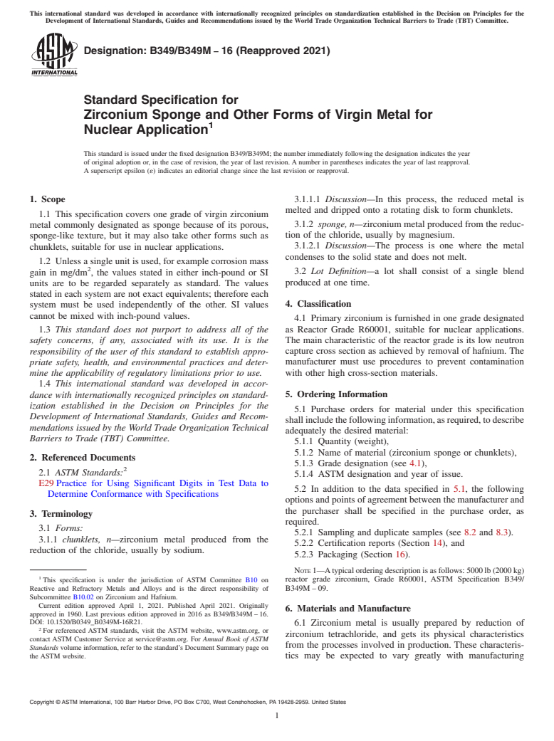 ASTM B349/B349M-16(2021) - Standard Specification for Zirconium Sponge and Other Forms of Virgin Metal for Nuclear  Application