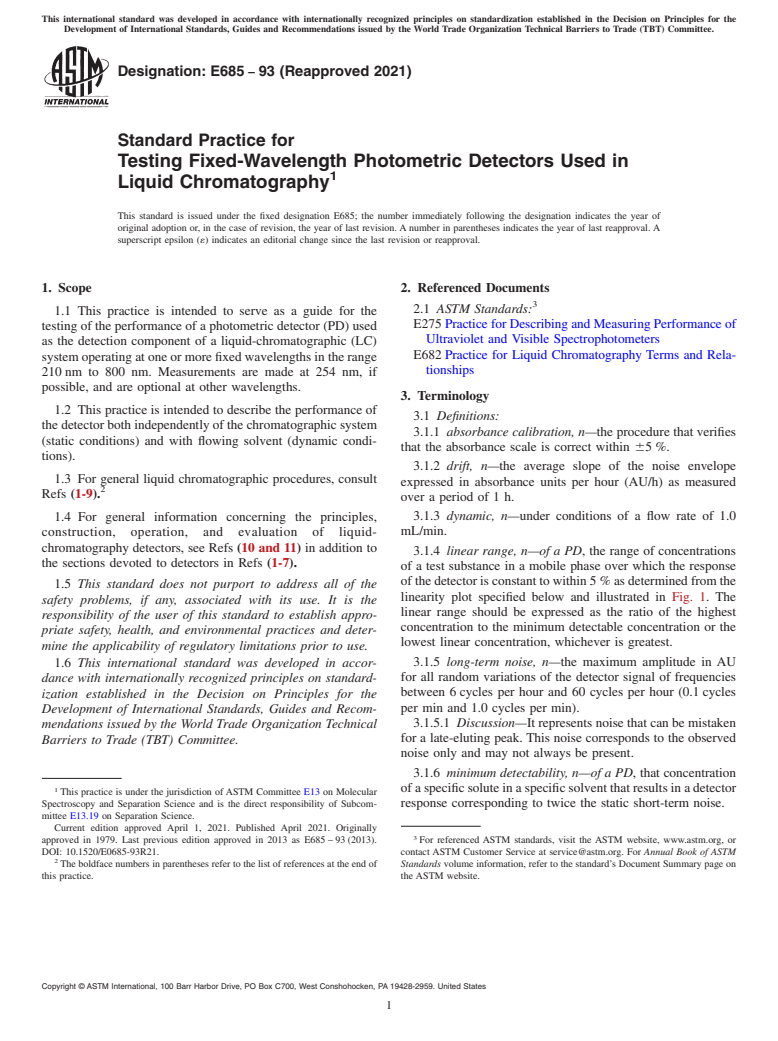 ASTM E685-93(2021) - Standard Practice for Testing Fixed-Wavelength Photometric Detectors Used in Liquid  Chromatography