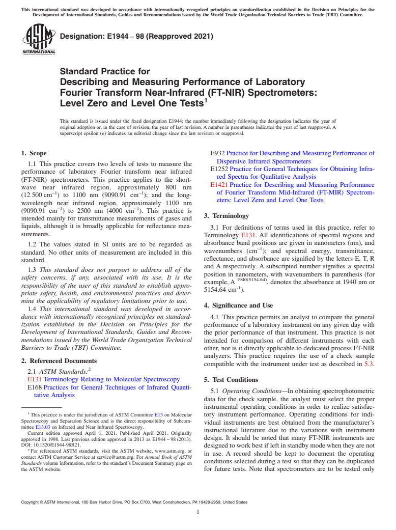 ASTM E1944-98(2021) - Standard Practice for Describing and Measuring Performance of Laboratory Fourier  Transform Near-Infrared (FT-NIR) Spectrometers: Level Zero and Level  One Tests