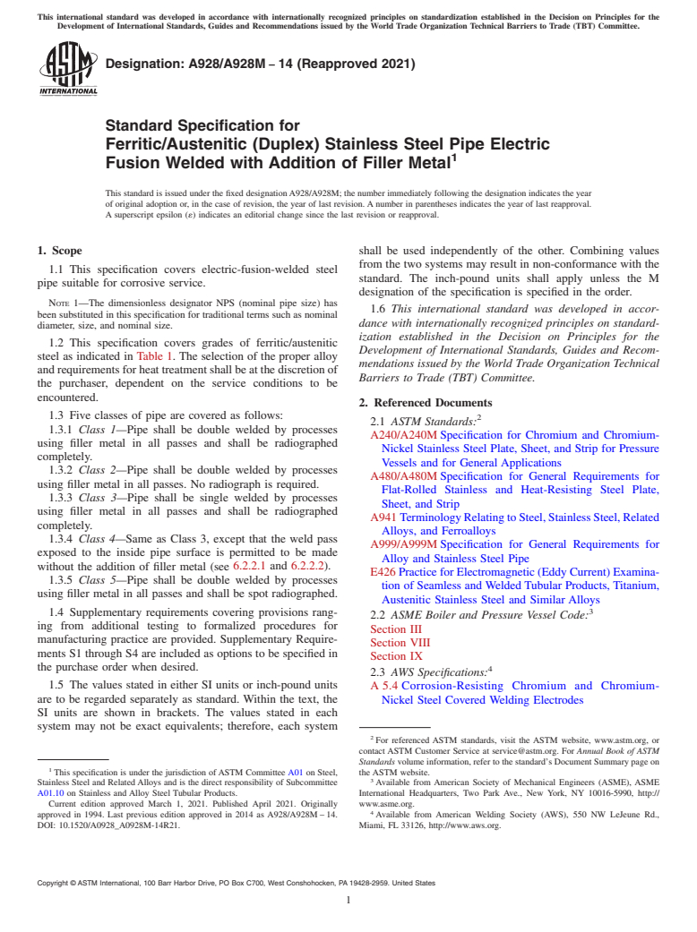 ASTM A928/A928M-14(2021) - Standard Specification for  Ferritic/Austenitic (Duplex) Stainless Steel Pipe Electric   Fusion Welded with Addition of Filler Metal