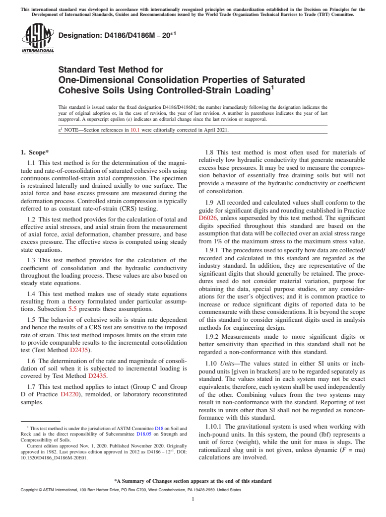 ASTM D4186/D4186M-20e1 - Standard Test Method for  One-Dimensional Consolidation Properties of Saturated Cohesive  Soils Using Controlled-Strain Loading