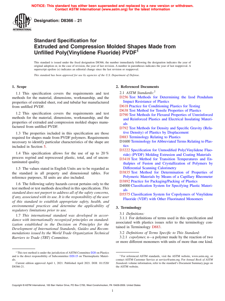 ASTM D8366-21 - Standard Specification for Extruded and Compression Molded Shapes Made from Unfilled Poly(Vinylidene  Fluoride) PVDF