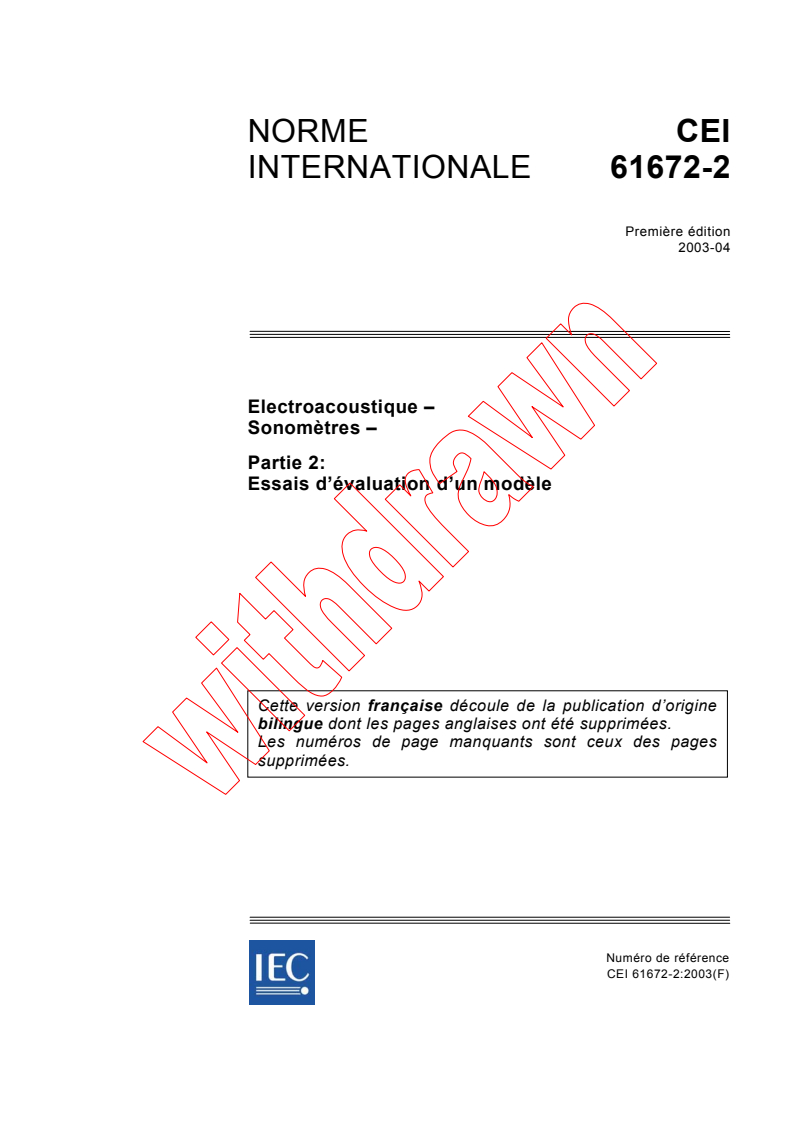 IEC 61672-2:2003 - Electroacoustique - Sonomètres - Partie 2: Essais d'évaluation d'un modèle
Released:4/16/2003