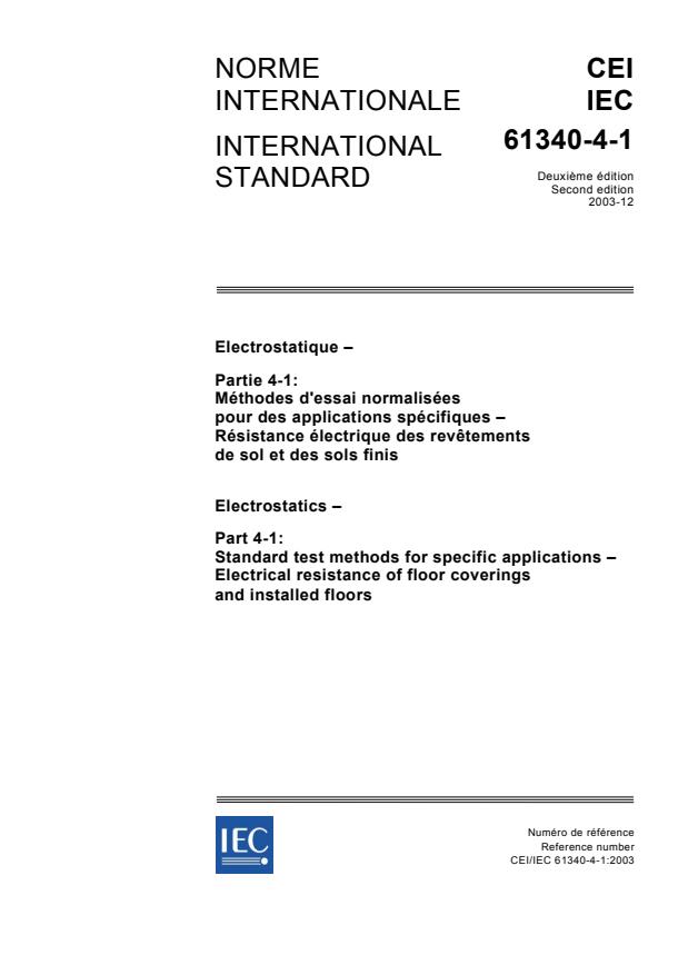 IEC 61340-4-1:2003 - Electrostatics - Part 4-1: Standard test methods for specific applications - Electrical resistance of floor coverings and installed floors