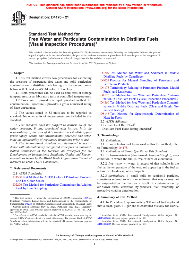 ASTM D4176-21 - Standard Test Method for  Free Water and Particulate Contamination in Distillate Fuels   (Visual Inspection Procedures)