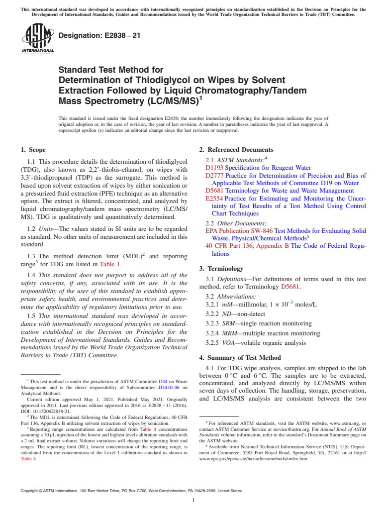 ASTM E2838-21 - Standard Test Method for Determination of Thiodiglycol on Wipes by Solvent Extraction  Followed by Liquid Chromatography/Tandem Mass Spectrometry (LC/MS/MS)