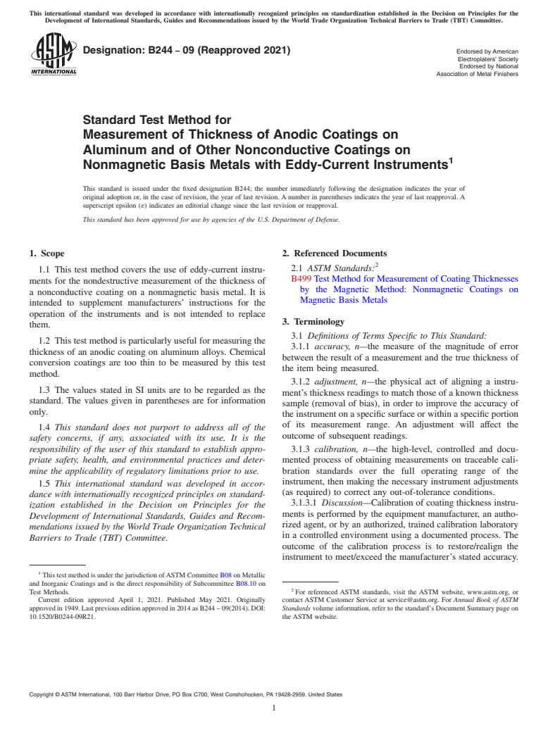 ASTM B244-09(2021) - Standard Test Method for  Measurement of Thickness of Anodic Coatings on Aluminum and   of Other Nonconductive Coatings on Nonmagnetic Basis Metals with  Eddy-Current  Instruments