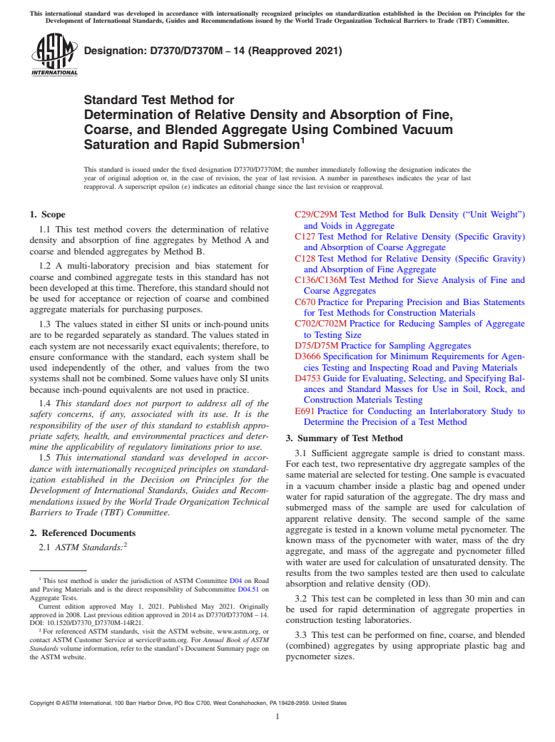 ASTM D7370/D7370M-14(2021) - Standard Test Method for Determination of Relative Density and Absorption of Fine, Coarse,  and Blended Aggregate Using Combined Vacuum Saturation and Rapid Submersion