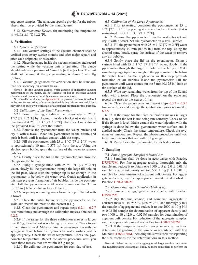 ASTM D7370/D7370M-14(2021) - Standard Test Method for Determination of Relative Density and Absorption of Fine, Coarse,  and Blended Aggregate Using Combined Vacuum Saturation and Rapid Submersion