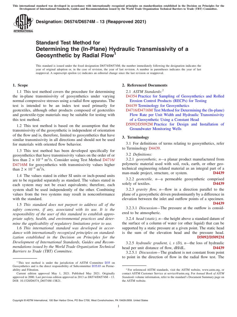 ASTM D6574/D6574M-13(2021) - Standard Test Method for Determining the (In-Plane) Hydraulic Transmissivity of a Geosynthetic  by Radial Flow