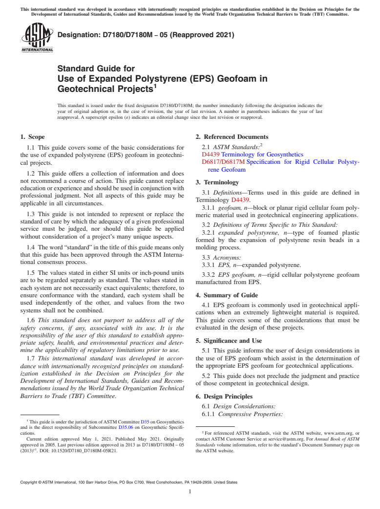 ASTM D7180/D7180M-05(2021) - Standard Guide for Use of Expanded Polystyrene (EPS) Geofoam in Geotechnical Projects