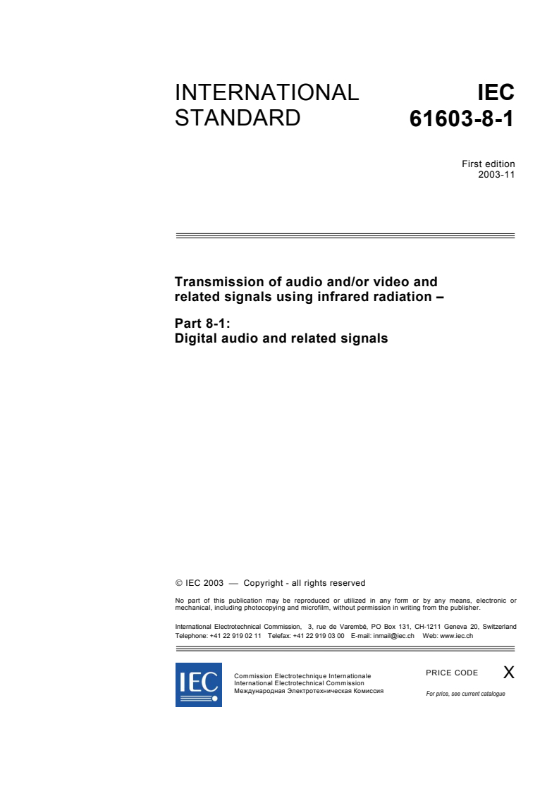 IEC 61603-8-1:2003 - Transmission of audio and/or video and related signals using infrared radiation - Part 8-1: Digital audio and related signals
Released:11/4/2003
Isbn:2831872588
