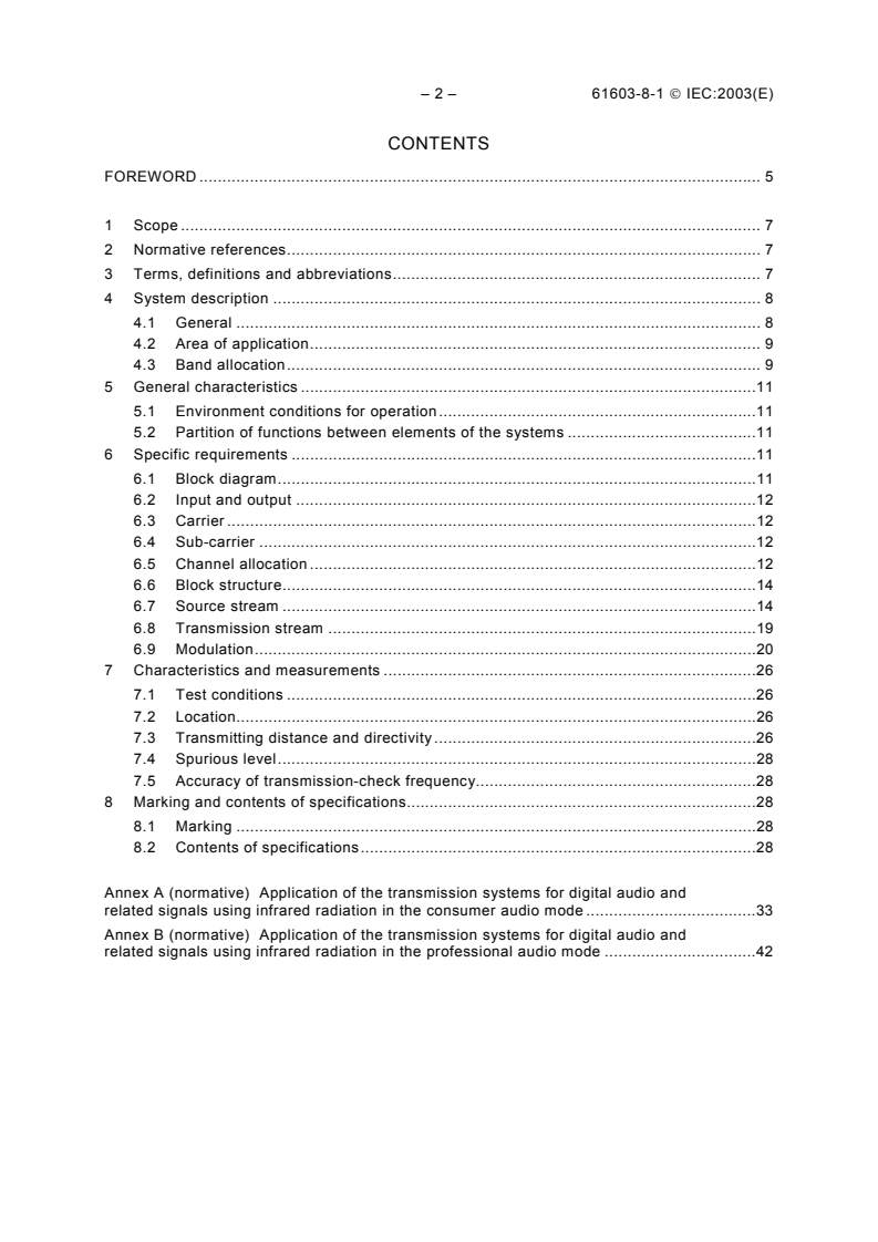 IEC 61603-8-1:2003 IEC 61603-8-1:2003 - Transmission of audio and/or video and related signals using infrared radiation - Part 8-1: Digital audio and related signals
Released:11/4/2003
Isbn:2831872588 - Page 4 preview