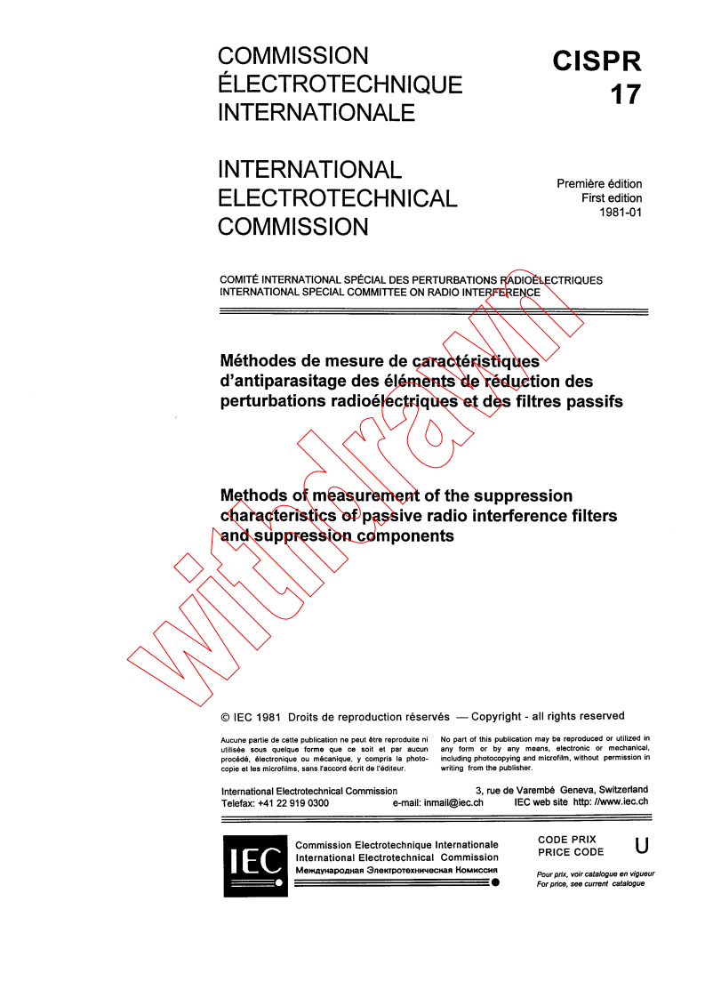 CISPR 17:1981 - Methods of measurement of the suppression characteristics of passive radio interference filters and suppression components
Released:1/1/1981
Isbn:2831807360