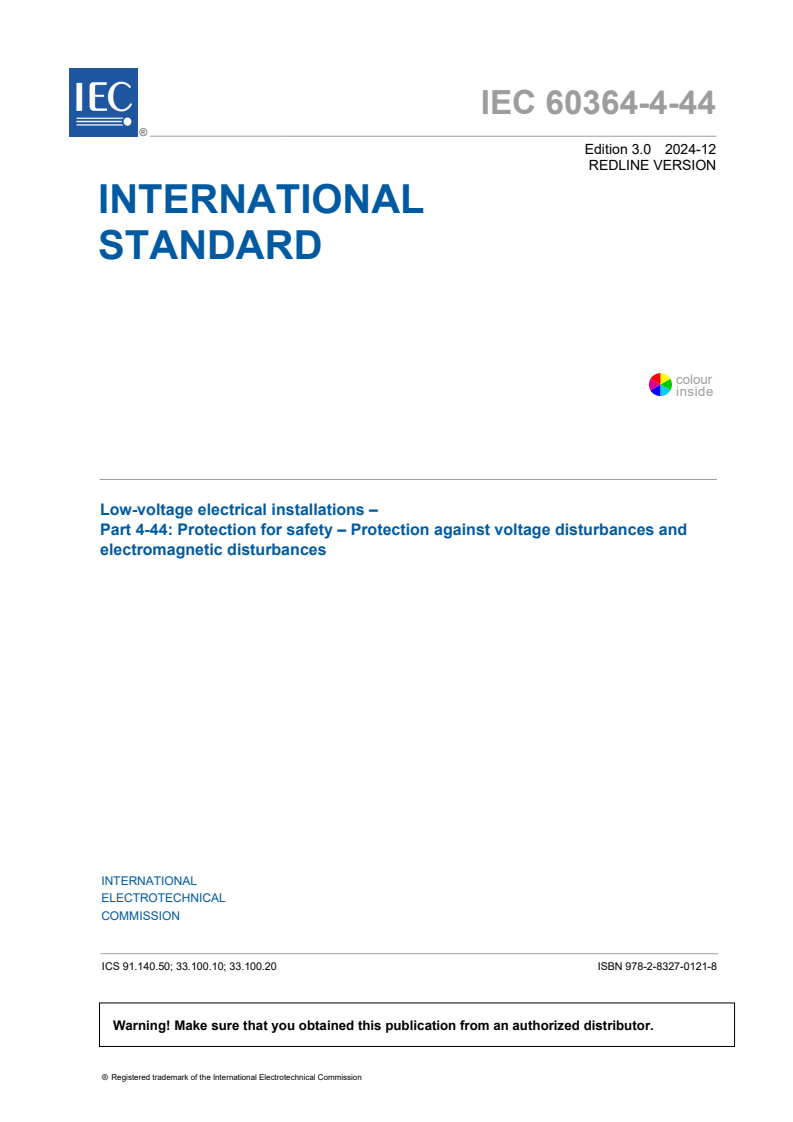 IEC 60364-4-44:2024 RLV - Low-voltage electrical installations - Part 4-44: Protection for safety - Protection against voltage disturbances and electromagnetic disturbances
Released:19. 12. 2024
Isbn:9782832701218