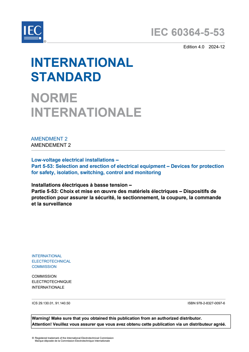 IEC 60364-5-53:2019/AMD2:2024 - Amendment 2 - Low-voltage electrical installations - Part 5-53: Selection and erection of electrical equipment - Devices for protection for safety, isolation, switching, control and monitoring
Released:18. 12. 2024
Isbn:9782832700976