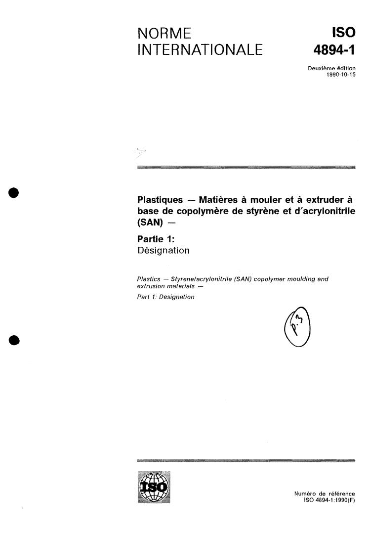ISO 4894-1:1990 - Plastics — Styrene/acrylonitrile (SAN) copolymer moulding and extrusion materials — Part 1: Designation
Released:10/4/1990