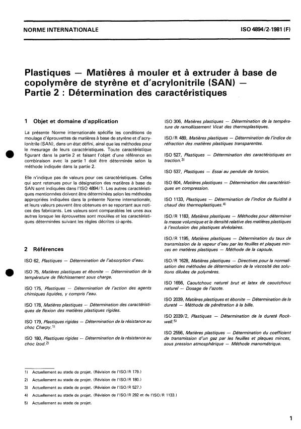ISO 4894-2:1981 - Plastiques -- Matieres a mouler et a extruder a base de copolymere de styrene et d'acrylonitrile (SAN)