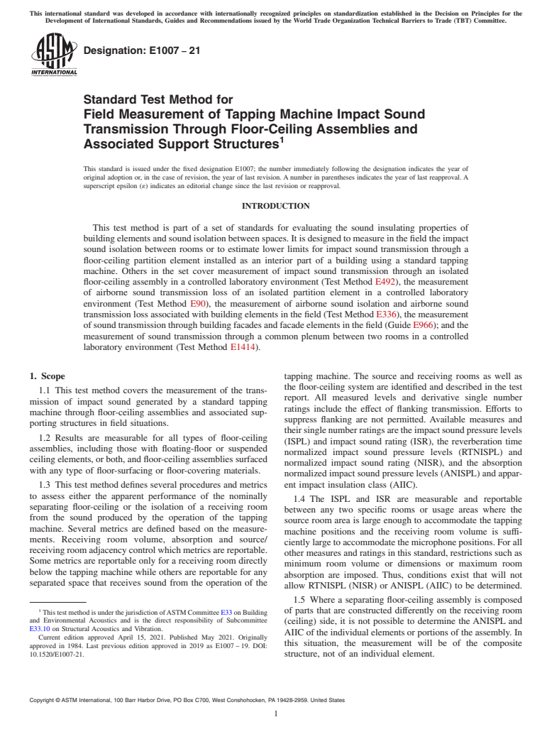 ASTM E1007-21 - Standard Test Method for  Field Measurement of Tapping Machine Impact Sound Transmission  Through Floor-Ceiling Assemblies and Associated Support Structures