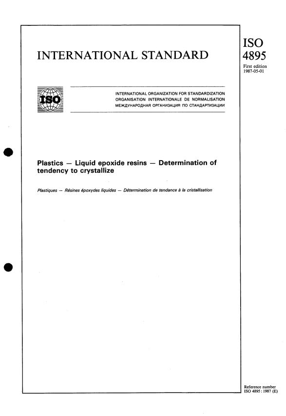 ISO 4895:1987 - Plastics -- Liquid epoxide resins -- Determination of tendency to crystallize