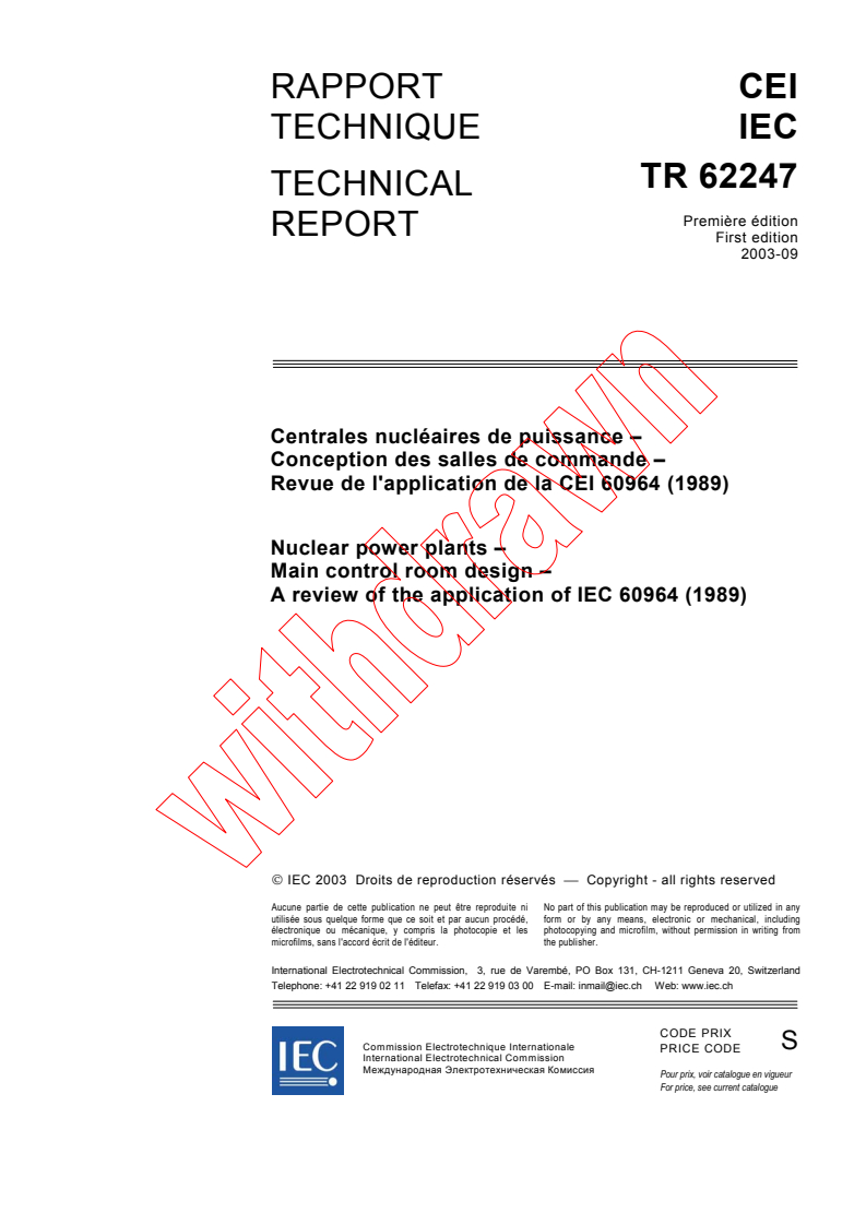 IEC TR 62247:2003 - Nuclear power plants - Main control room design - A review of the application of IEC 60964 (1989)
Released:9/30/2003
Isbn:2831871883