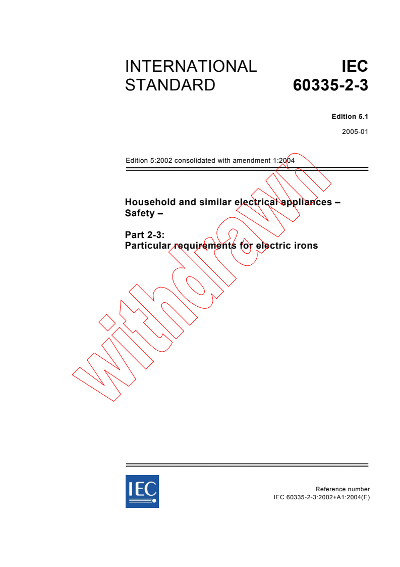 IEC 60335-2-3:2002+AMD1:2004 CSV - Household and similar electrical appliances - Safety - Part 2-3: Particular requirements for electric irons
Released:1/11/2005
Isbn:2831877997