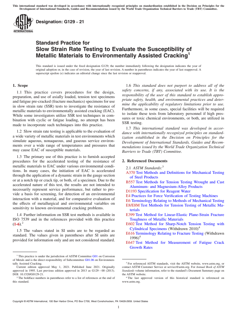 ASTM G129-21 - Standard Practice for Slow Strain Rate Testing to Evaluate the Susceptibility of  Metallic Materials to Environmentally Assisted Cracking