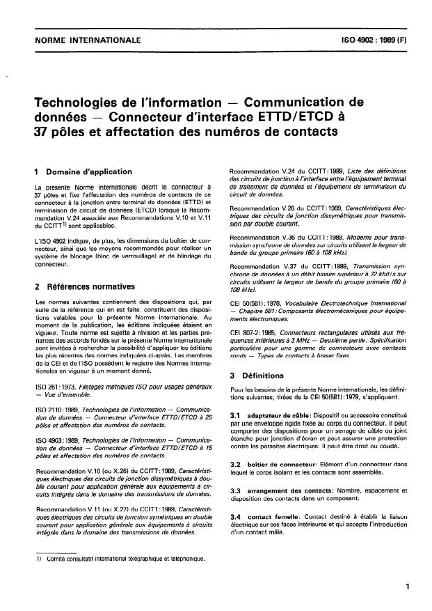 ISO 4902:1989 - Technologies de l'information -- Communication de données -- Connecteur d'interface ETTD/ETCD a 37 pôles et affectation des numéros de contacts