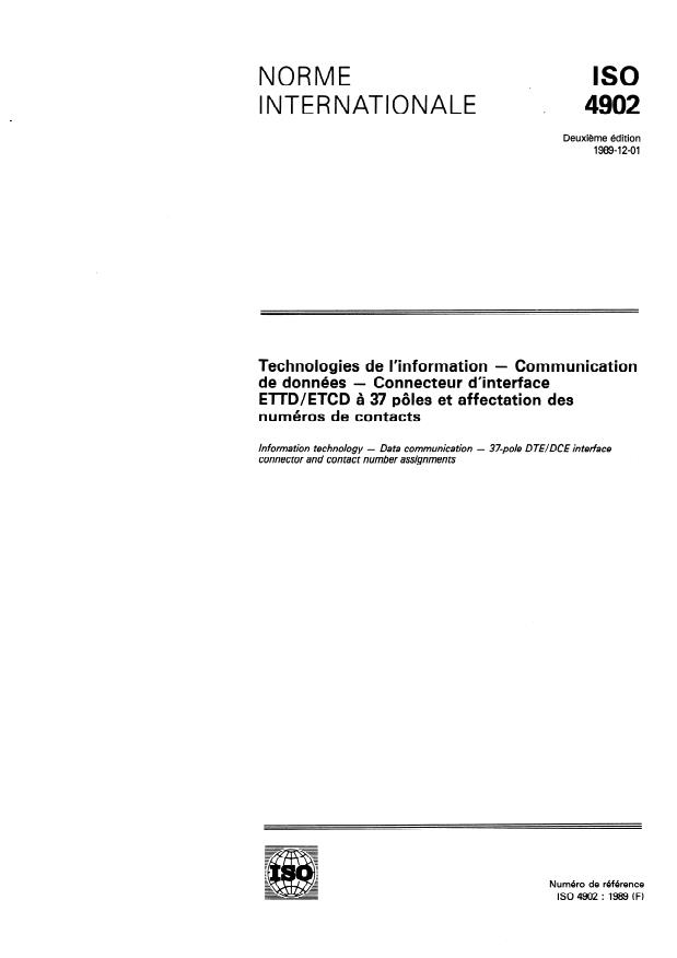 ISO 4902:1989 - Technologies de l'information -- Communication de données -- Connecteur d'interface ETTD/ETCD a 37 pôles et affectation des numéros de contacts