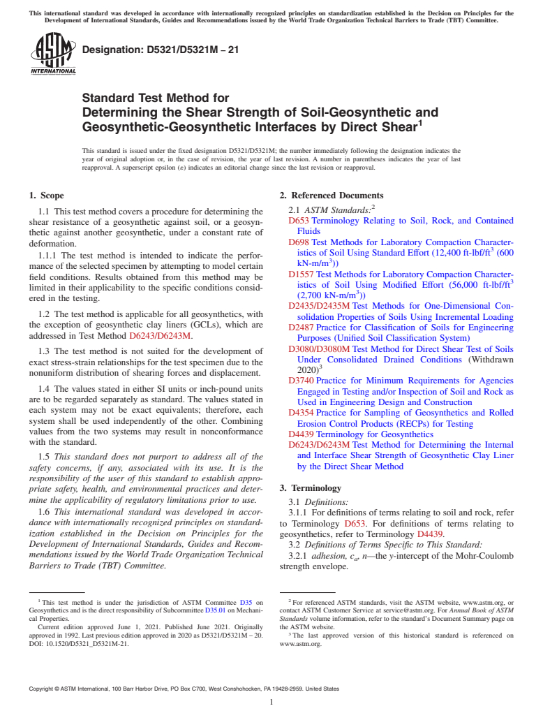 ASTM D5321/D5321M-21 - Standard Test Method for Determining the Shear Strength of Soil-Geosynthetic and Geosynthetic-Geosynthetic  Interfaces by Direct Shear