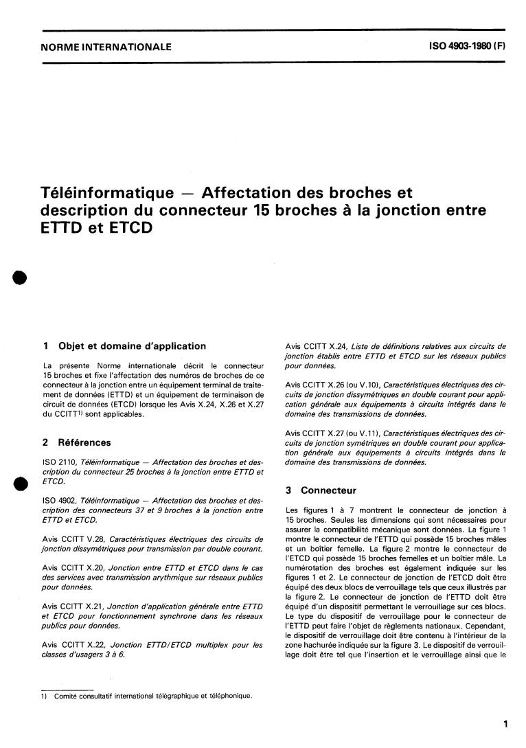 ISO 4903:1980 ISO 4903:1980 - Data communication — 15- pin DTE/DCE interface connector and pin assignments
Released:6/1/1980 - Page 4 preview
