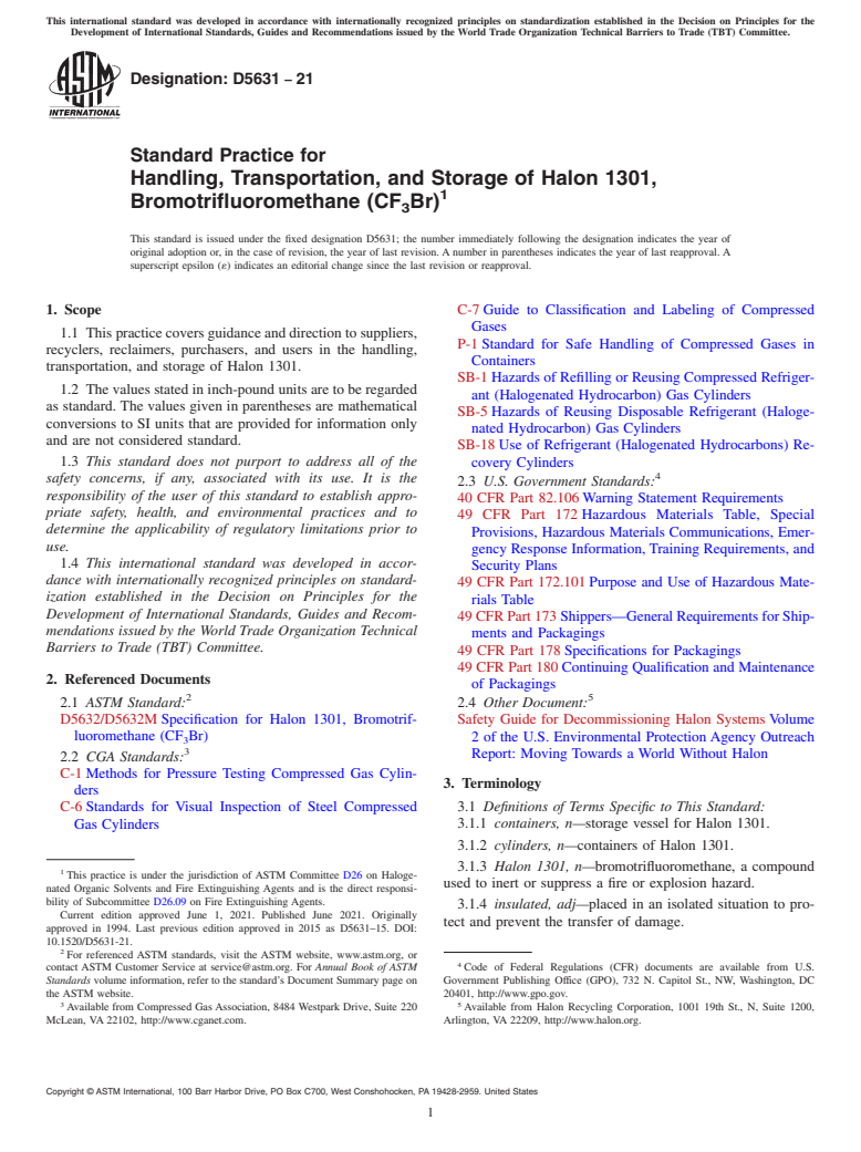 ASTM D5631-21 - Standard Practice for Handling, Transportation, and Storage of Halon 1301, Bromotrifluoromethane  (CF<inf>3</inf>Br)
