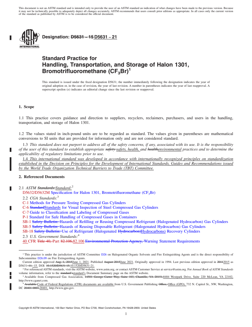 REDLINE ASTM D5631-21 - Standard Practice for Handling, Transportation, and Storage of Halon 1301, Bromotrifluoromethane  (CF<inf>3</inf>Br)