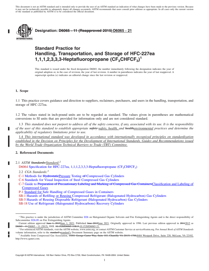 REDLINE ASTM D6065-21 - Standard Practice for Handling, Transportation, and Storage of HFC-227ea 1,1,1,2,3,3,3-Heptafluoropropane  (CF<inf>3</inf>CHFCF<inf>3</inf>)