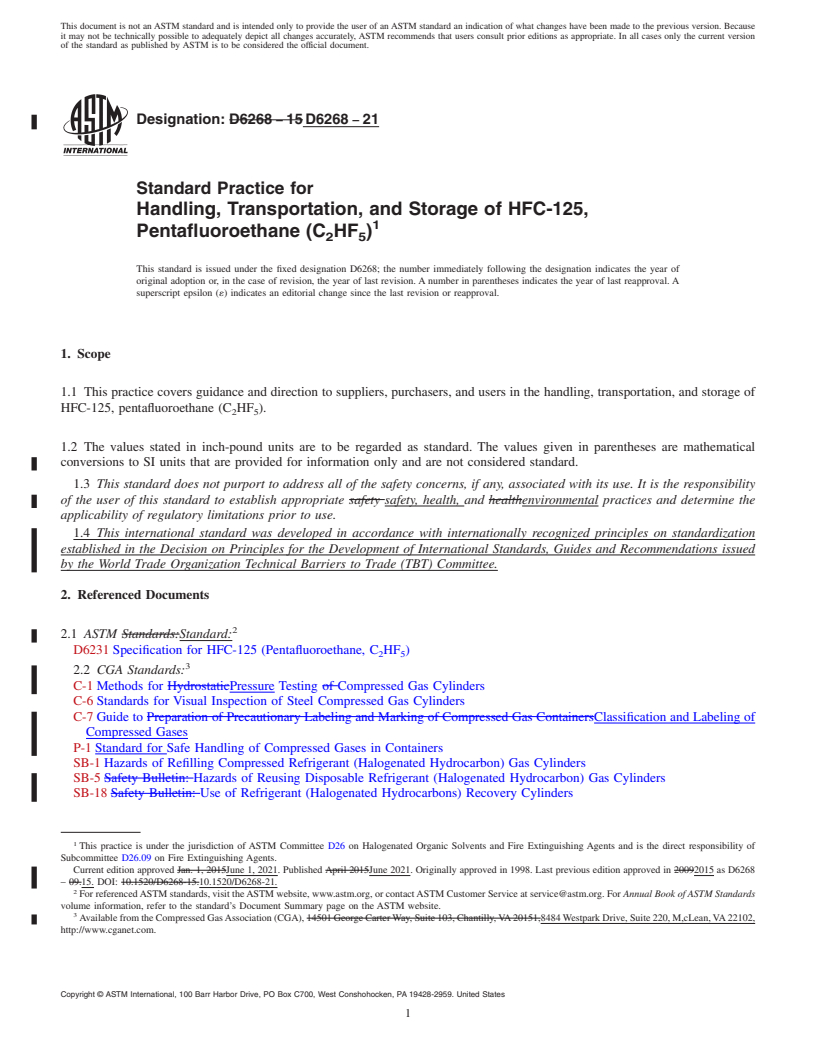 REDLINE ASTM D6268-21 - Standard Practice for Handling, Transportation, and Storage of HFC-125, Pentafluoroethane  (C<inf>2</inf>HF<inf>5</inf>)